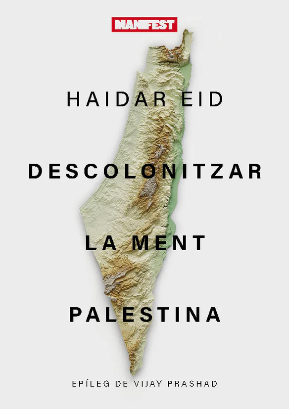 DESCOLONITZAR LA MENT PALESTINA